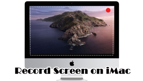 4 Desirable Screen Recorders for Capturing Screen on iMac