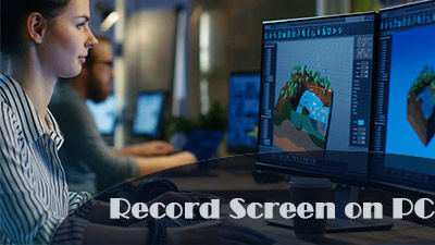 How to Record Screen on PC: Capture Everything on Screen